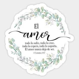 El amor Spanish bible verse 1 Corintios 13 Sticker